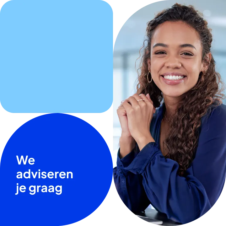 Vrouw die vriendelijk lacht, met de tekst 'We adviseren je graag'.