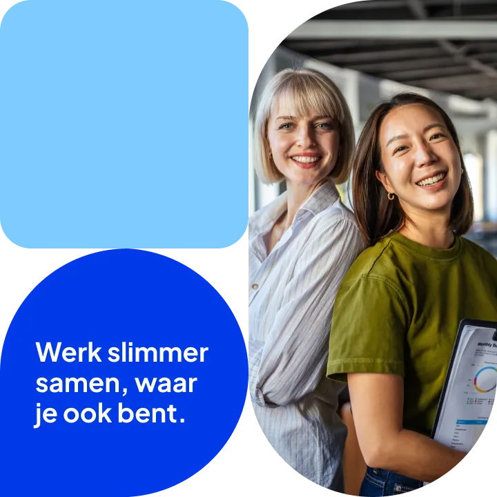 Werk slimmer samen, waar je ook bent